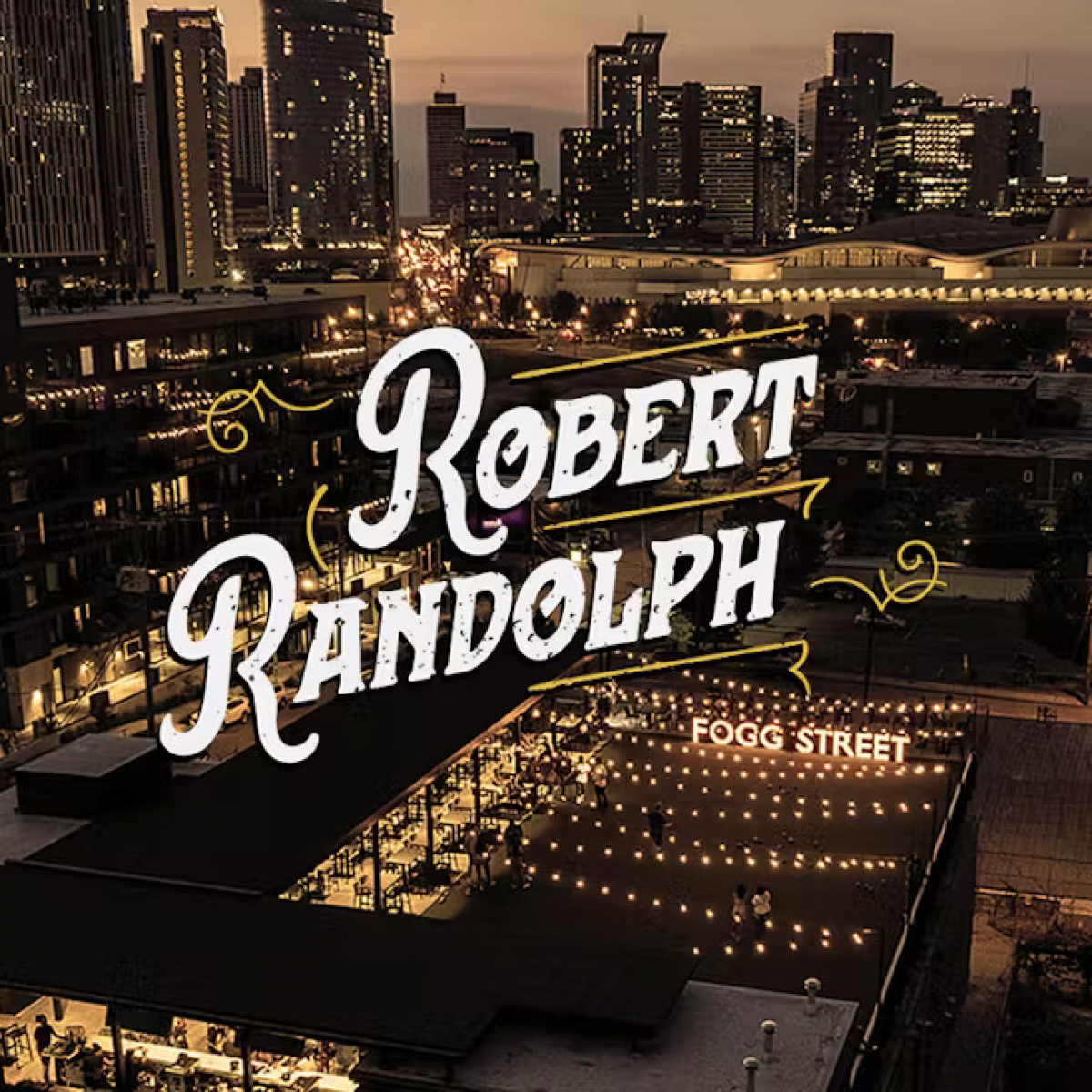 Robert Randolph & The Family Band at Fogg Street Lawn Club